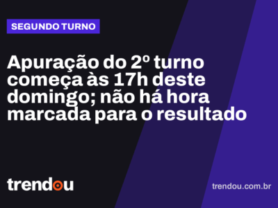 Apuração do 2º turno começa às 17h deste domingo; não há hora marcada para o resultado