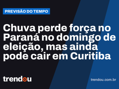 Chuva perde força no Paraná no domingo de eleição, mas ainda pode cair em Curitiba