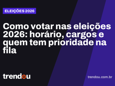 Como votar nas eleições 2026: horário, cargos e quem tem prioridade na fila