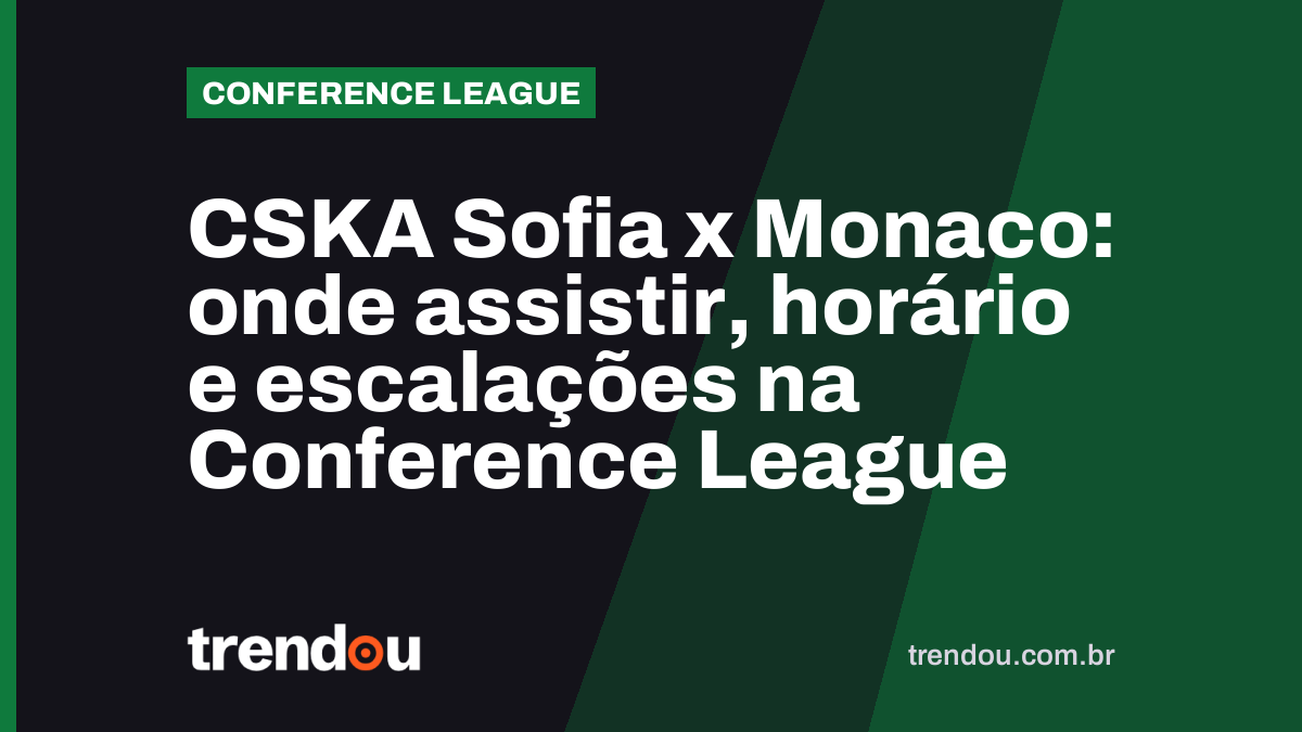 CSKA Sofia x Monaco: onde assistir, horário e escalações na Conference League