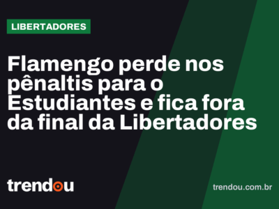 Flamengo perde nos pênaltis para o Estudiantes e fica fora da final da Libertadores