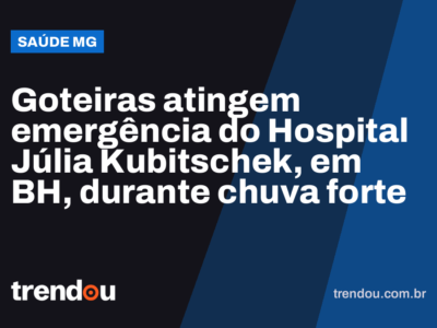 Goteiras atingem emergência do Hospital Júlia Kubitschek, em BH, durante chuva forte