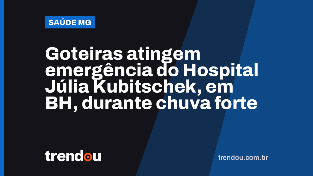 Goteiras atingem emergência do Hospital Júlia Kubitschek, em BH, durante chuva forte