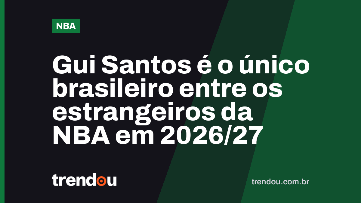Gui Santos é o único brasileiro entre os estrangeiros da NBA em 2026/27