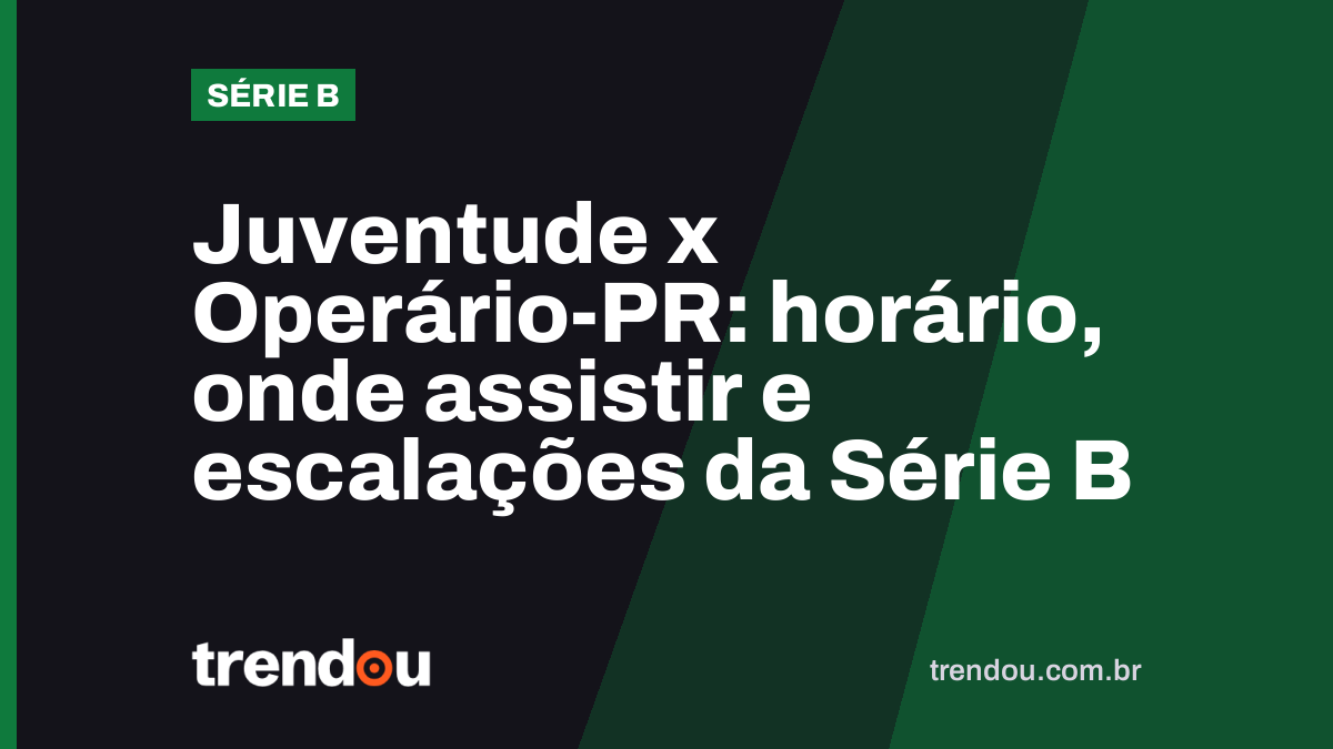 Juventude x Operário-PR: horário, onde assistir e escalações da Série B