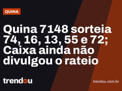 Quina 7148 sorteia 74, 16, 13, 55 e 72; Caixa ainda não divulgou o rateio
